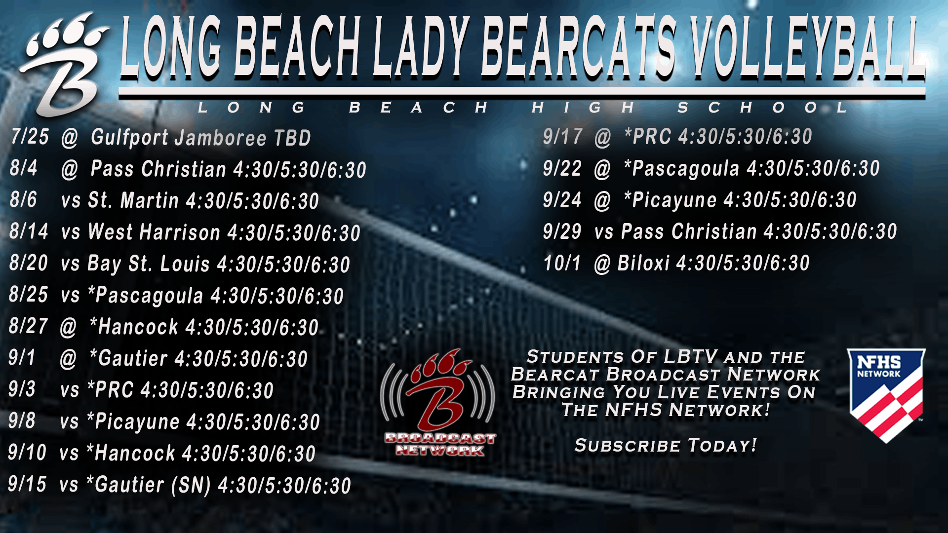 A promotional graphic for the Long Beach Lady Bearcats Volleyball 2022 schedule. The background shows a close-up volleyball net under bright stadium lights, creating a dramatic sports atmosphere. At the top, bold text reads “Long Beach Lady Bearcats Volleyball – Long Beach High School.” Below, the full season schedule is listed with dates, opponents, home or away indicators, and game times. Asterisks mark district matchups. At the bottom, a banner promotes LBTV and the Bearcat Broadcast Network, encouraging viewers to subscribe to the NFHS Network for live event coverage.